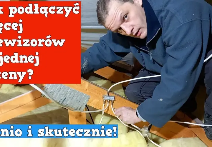 Jak podłączyć dwa telewizory do jednej anteny bez zakłóceń sygnału